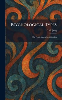 Jung, C: Psychological Types
