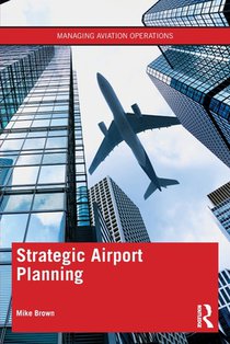 Strategic Airport Planning