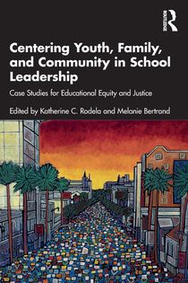 Centering Youth, Family, and Community in School Leadership