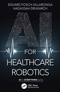 AI for Healthcare Robotics