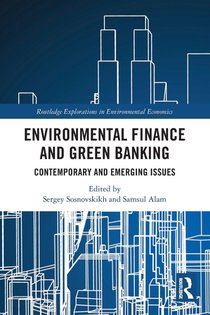 Environmental Finance and Green Banking