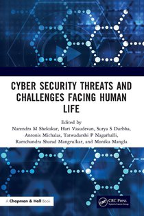 Cyber Security Threats and Challenges Facing Human Life