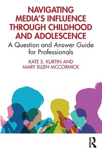 Navigating Media’s Influence Through Childhood and Adolescence