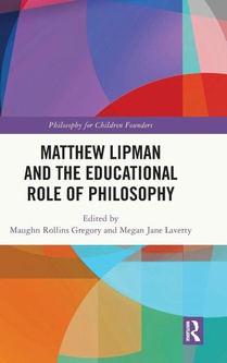 Matthew Lipman and the Educational Role of Philosophy