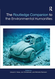 The Routledge Companion to the Environmental Humanities