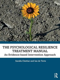 The Psychological Resilience Treatment Manual
