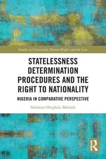 Statelessness Determination Procedures and the Right to Nationality
