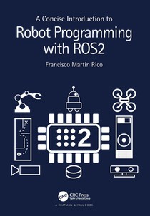 A Concise Introduction to Robot Programming with ROS2 voorzijde