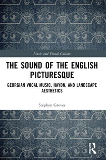 The Sound of the English Picturesque