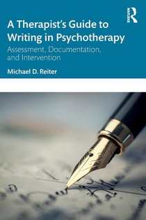 A Therapist’s Guide to Writing in Psychotherapy