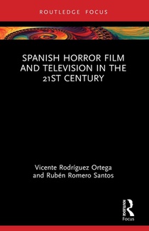 Spanish Horror Film and Television in the 21st Century