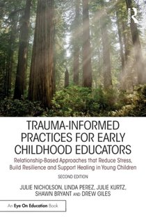 Trauma-Informed Practices for Early Childhood Educators voorzijde