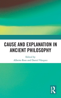 Cause and Explanation in Ancient Philosophy