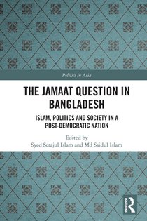 The Jamaat Question in Bangladesh