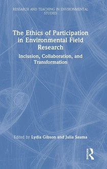 The Ethics of Participation in Environmental Field Research