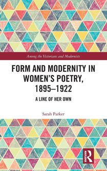 Form and Modernity in Women’s Poetry, 1895–1922 voorzijde