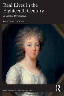 Real Lives in the Eighteenth Century
