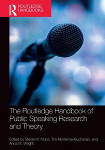 The Routledge Handbook of Public Speaking Research and Theory
