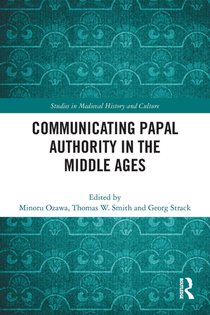 Communicating Papal Authority in the Middle Ages voorzijde