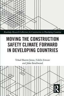 Moving the Construction Safety Climate Forward in Developing Countries