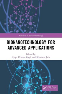 Bionanotechnology for Advanced Applications
