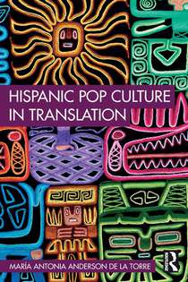 Hispanic Pop Culture in Translation