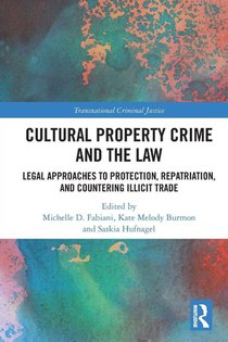 Cultural Property Crime and the Law