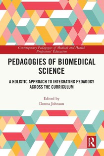 Pedagogies of Biomedical Science