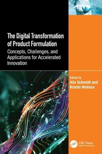 The Digital Transformation of Product Formulation