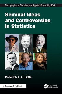 Seminal Ideas and Controversies in Statistics