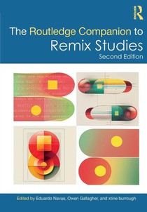 The Routledge Companion to Remix Studies