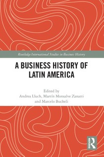A Business History of Latin America