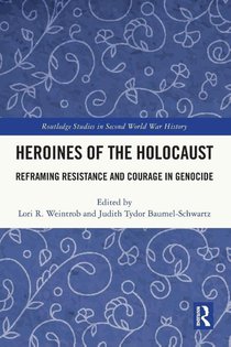 Heroines of the Holocaust