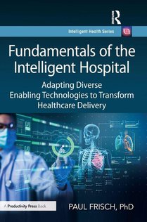 Fundamentals of the Intelligent Hospital