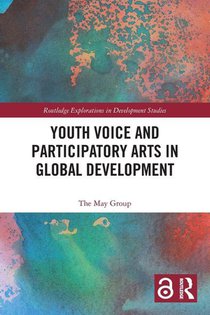 Youth Voice and Participatory Arts in Global Development