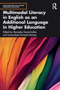 Multimodal Literacy in English as an Additional Language in Higher Education