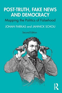 Post-Truth, Fake News and Democracy