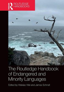 The Routledge Handbook of Endangered and Minority Languages