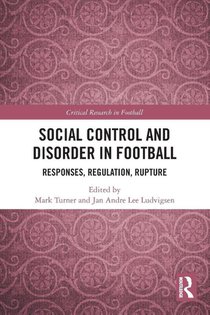Social Control and Disorder in Football