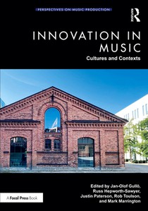 Innovation in Music: Cultures and Contexts