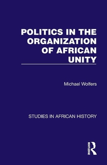 Politics in the Organization of African Unity