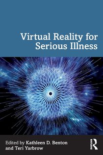 Virtual Reality for Serious Illness