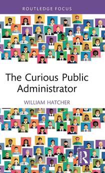 The Curious Public Administrator