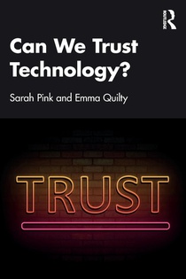 Can We Trust Technology?