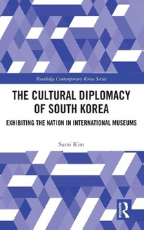 The Cultural Diplomacy of South Korea