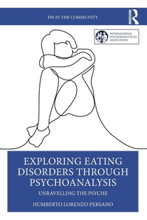 Exploring Eating Disorders Through Psychoanalysis