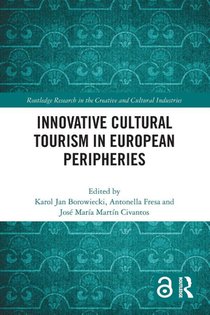 Innovative Cultural Tourism in European Peripheries