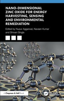 Nano-Dimensional Zinc Oxide for Energy Harvesting, Sensing, and Environmental Remediation