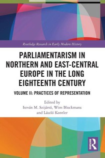 Parliamentarism in Northern and East-Central Europe in the Long Eighteenth Century
