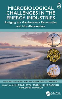 Microbiological Challenges in the Energy Industries